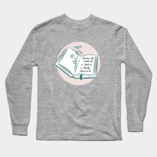 between the pages of a book is a lovely place to be Long Sleeve T-Shirt
